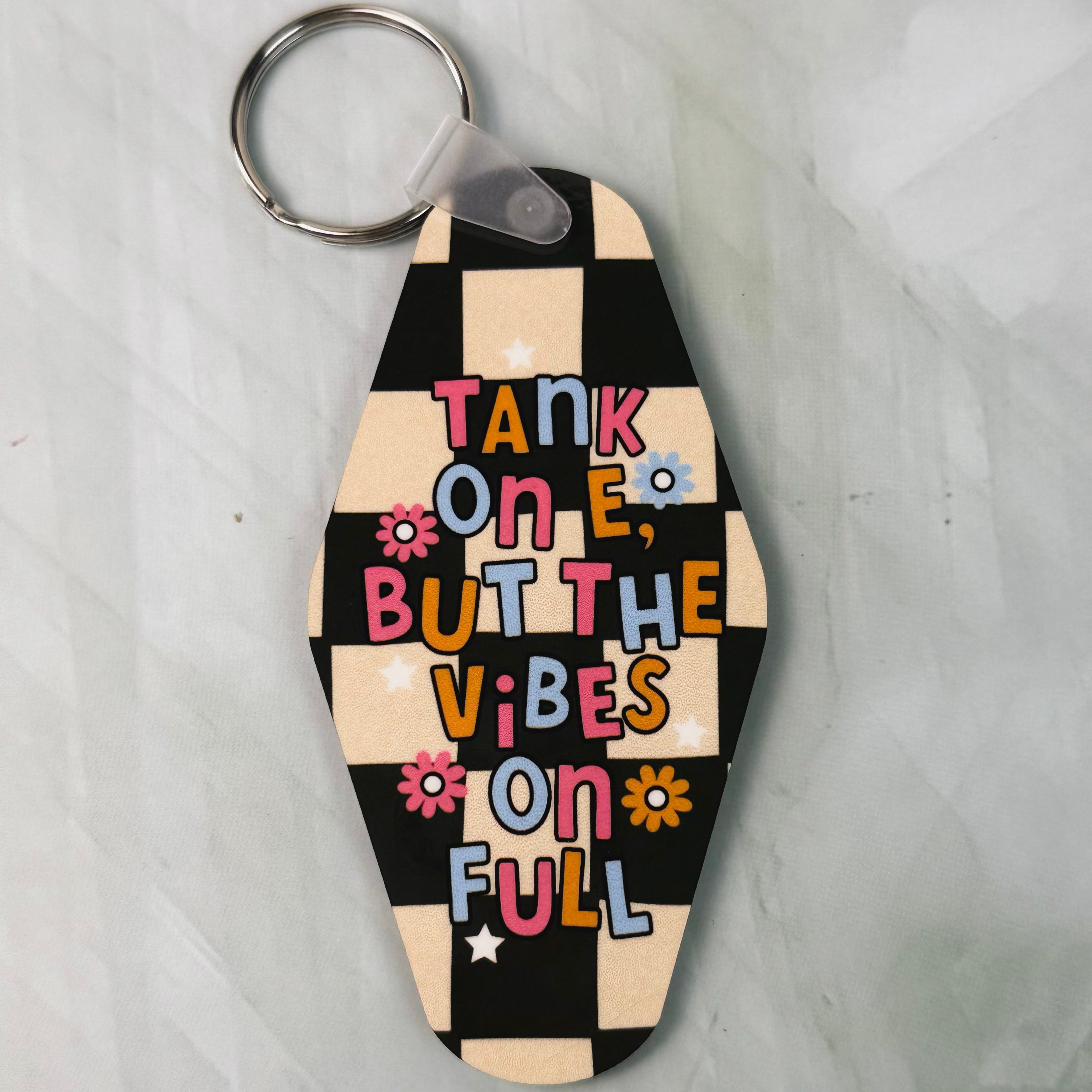 Tank on E, But the Vibes on Full Keychain