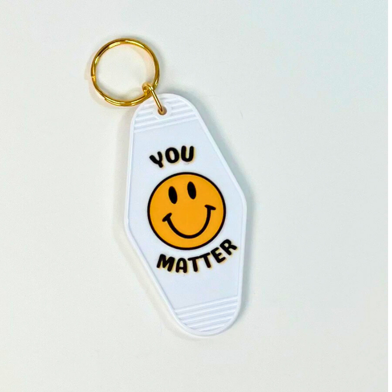 You Matter Keychain