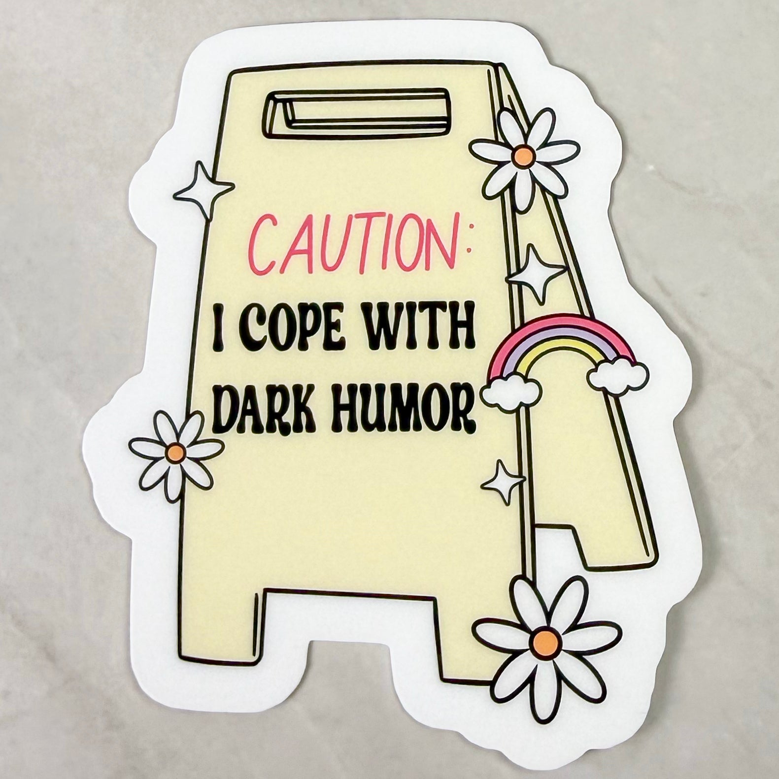 Caution: I Cope With Dark Humor – Funny Vinyl Sticker