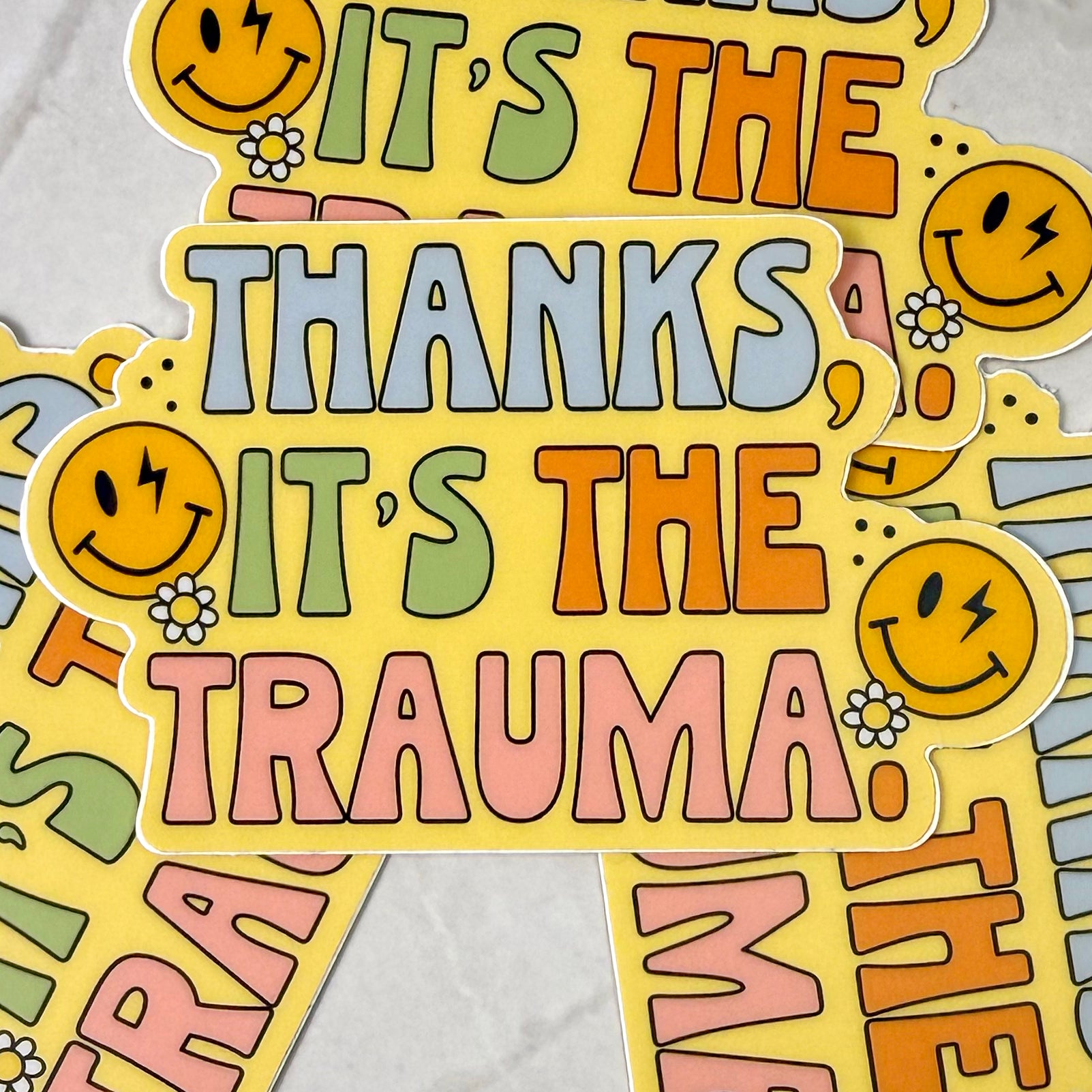 Thanks, It’s the Trauma – Funny Retro Vinyl Sticker (Waterproof & Weatherproof)