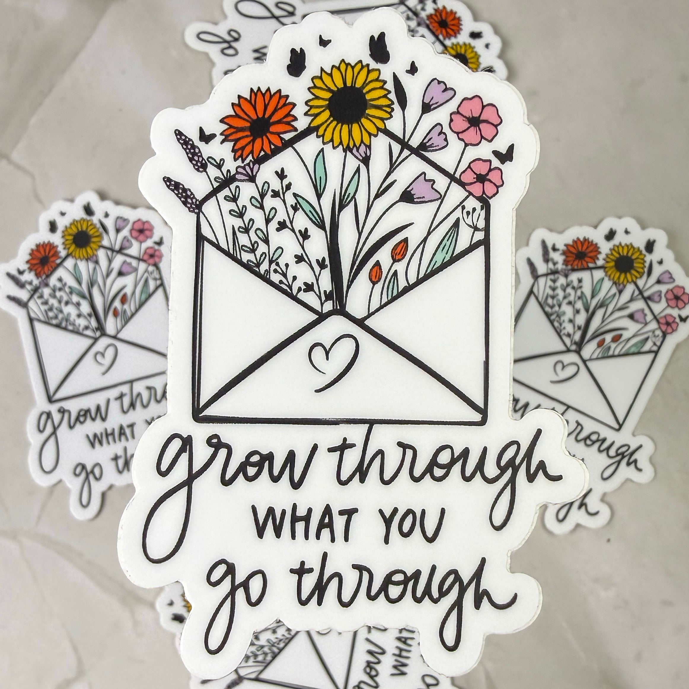 Grow Through What You Go Through Sticker