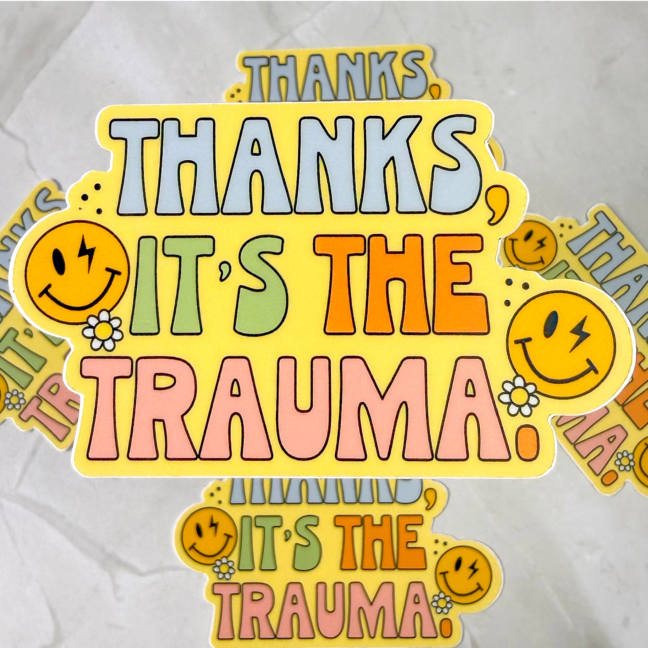 Thanks, It’s the Trauma – Funny Retro Vinyl Sticker (Waterproof & Weatherproof)
