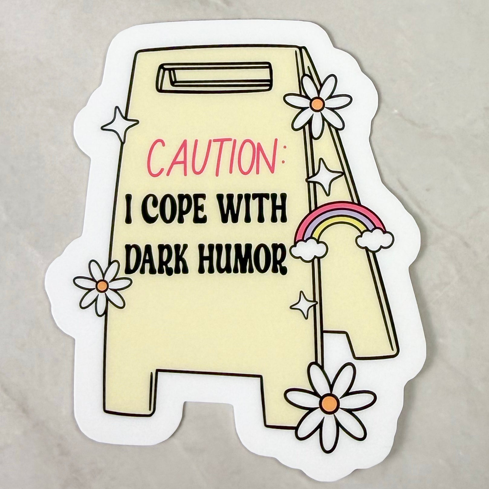 Caution: I Cope With Dark Humor – Funny Vinyl Sticker
