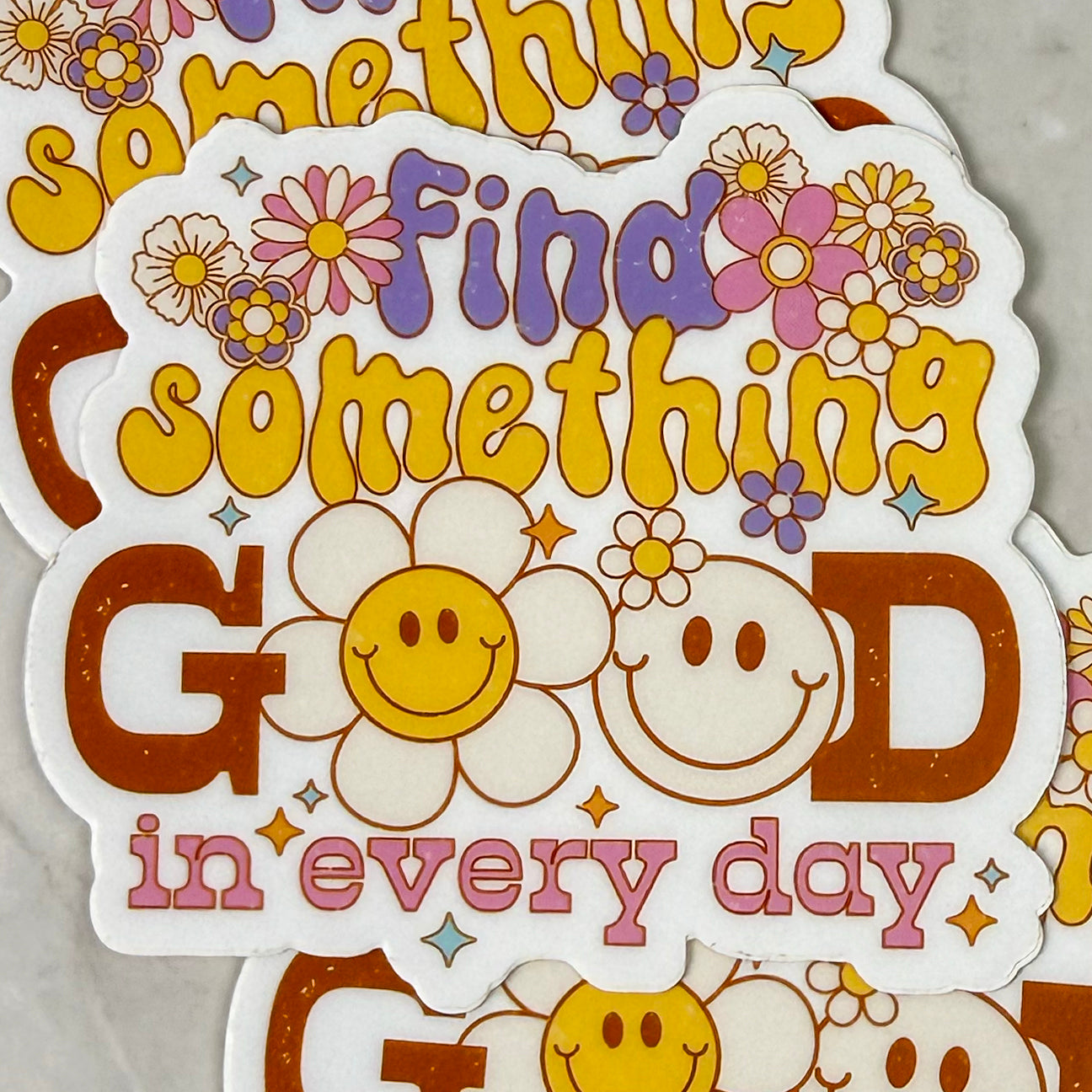 Find Something Good in Every Day Sticker