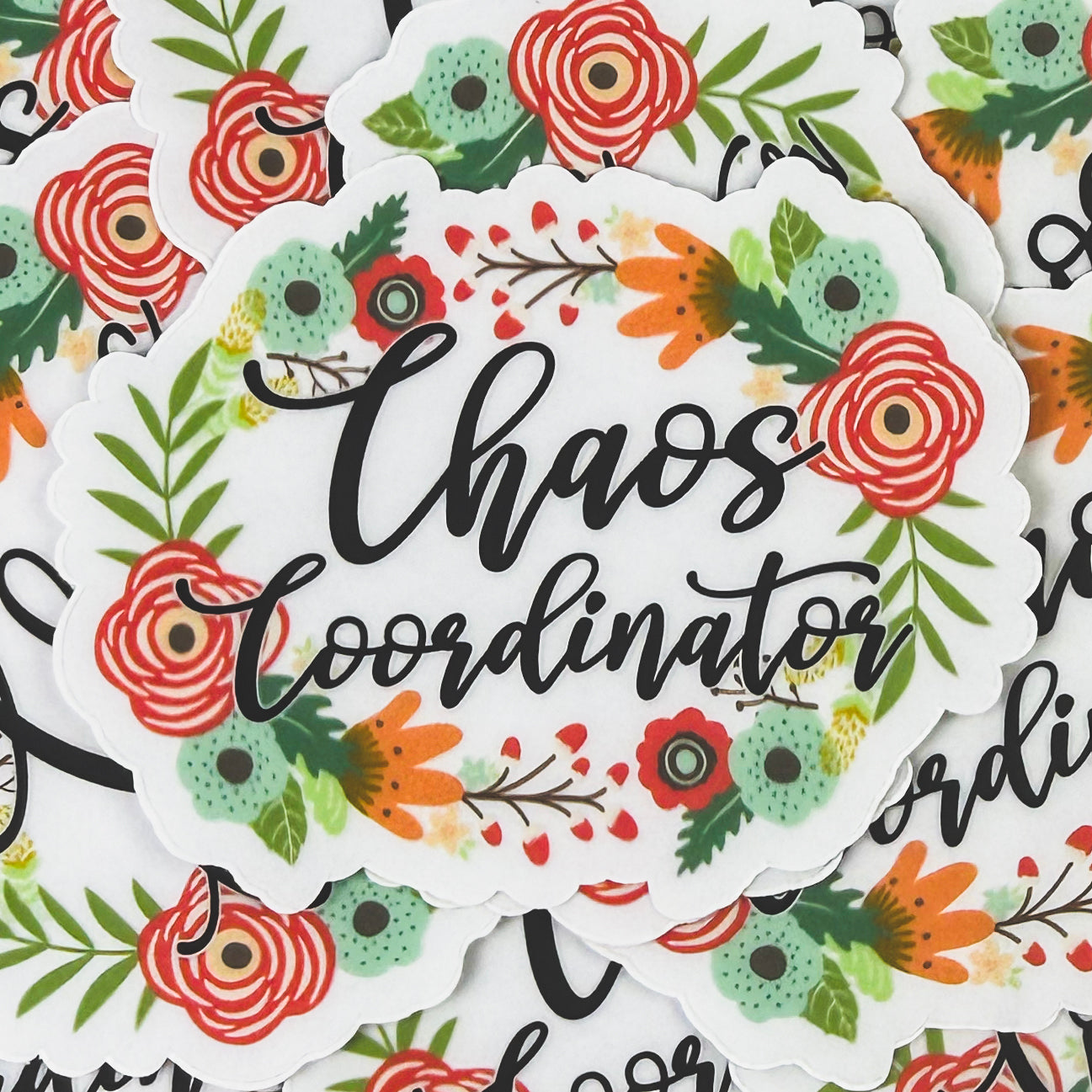 Chaos Coordinator Floral Sticker