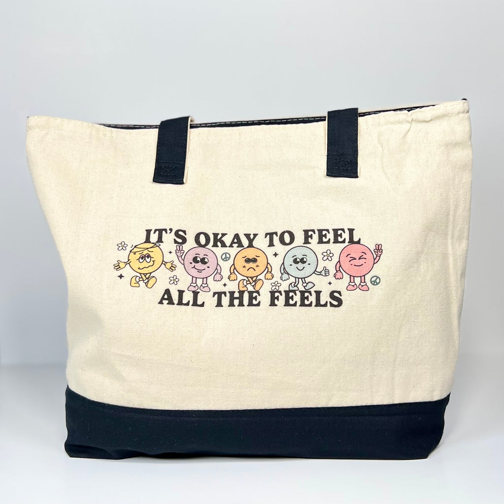 It’s Okay To Feel All The Feels Tote Bag