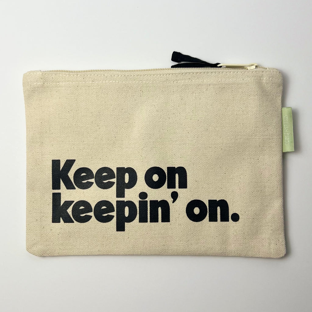 Keep on Keepin' on Canvas Zipper Pouch