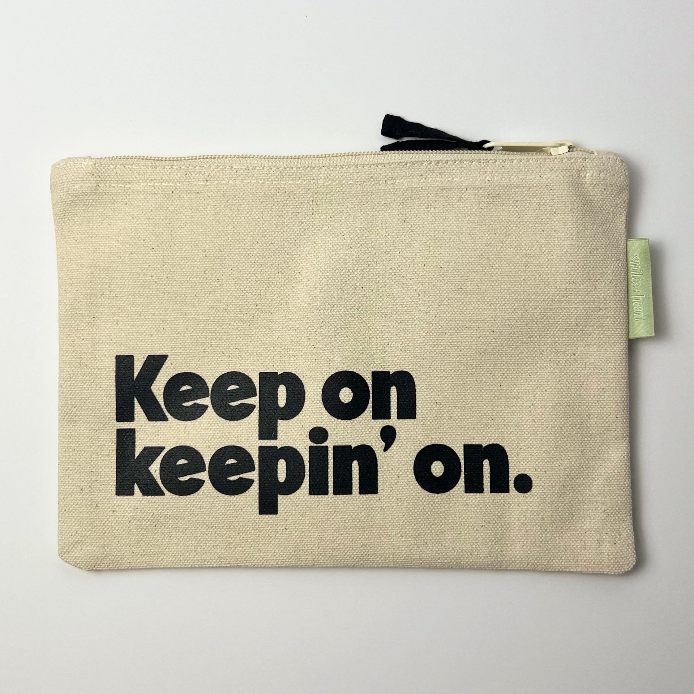 Keep on Keepin' on Canvas Zipper Pouch