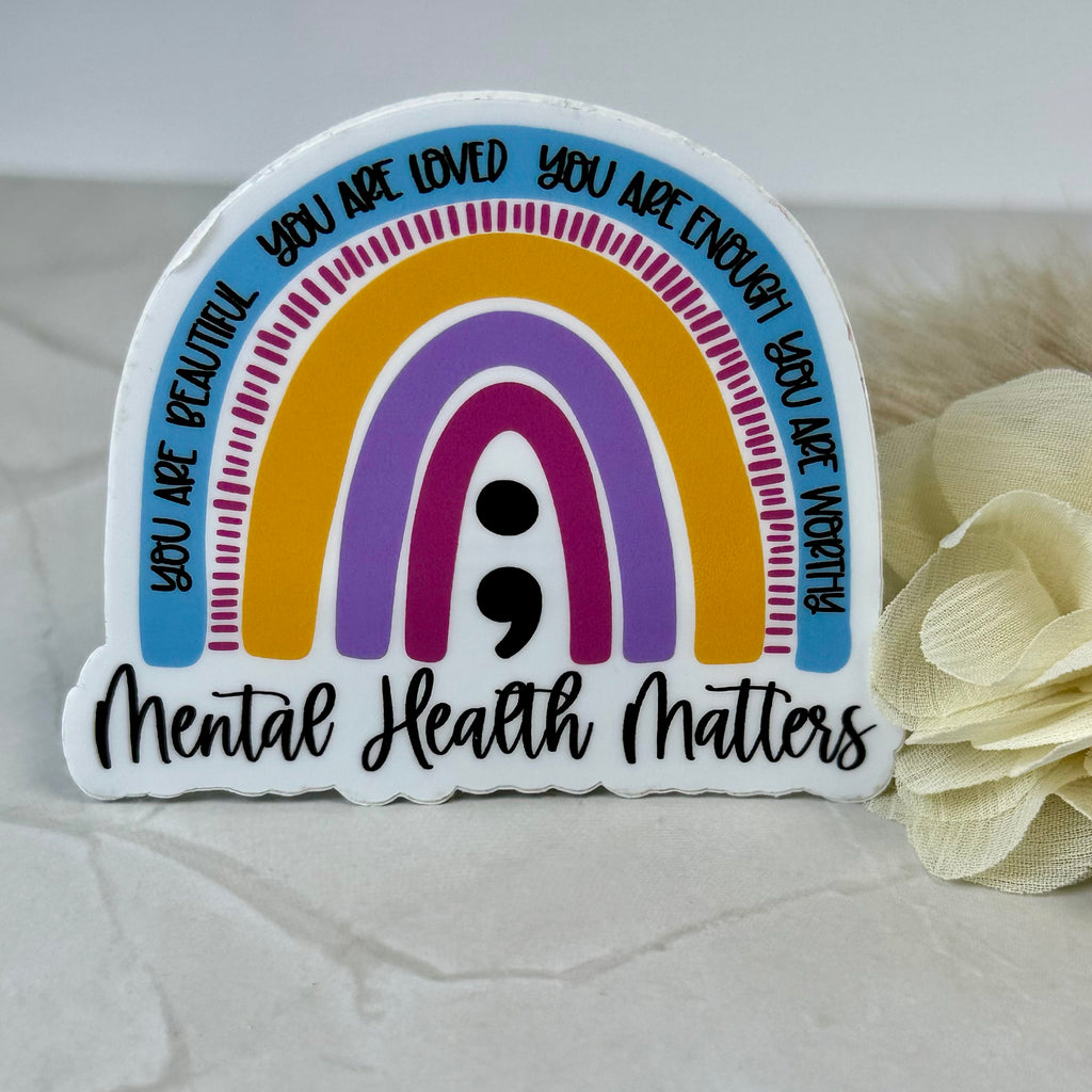 Mental Health Matters Sticker by Ashen Rose Co.