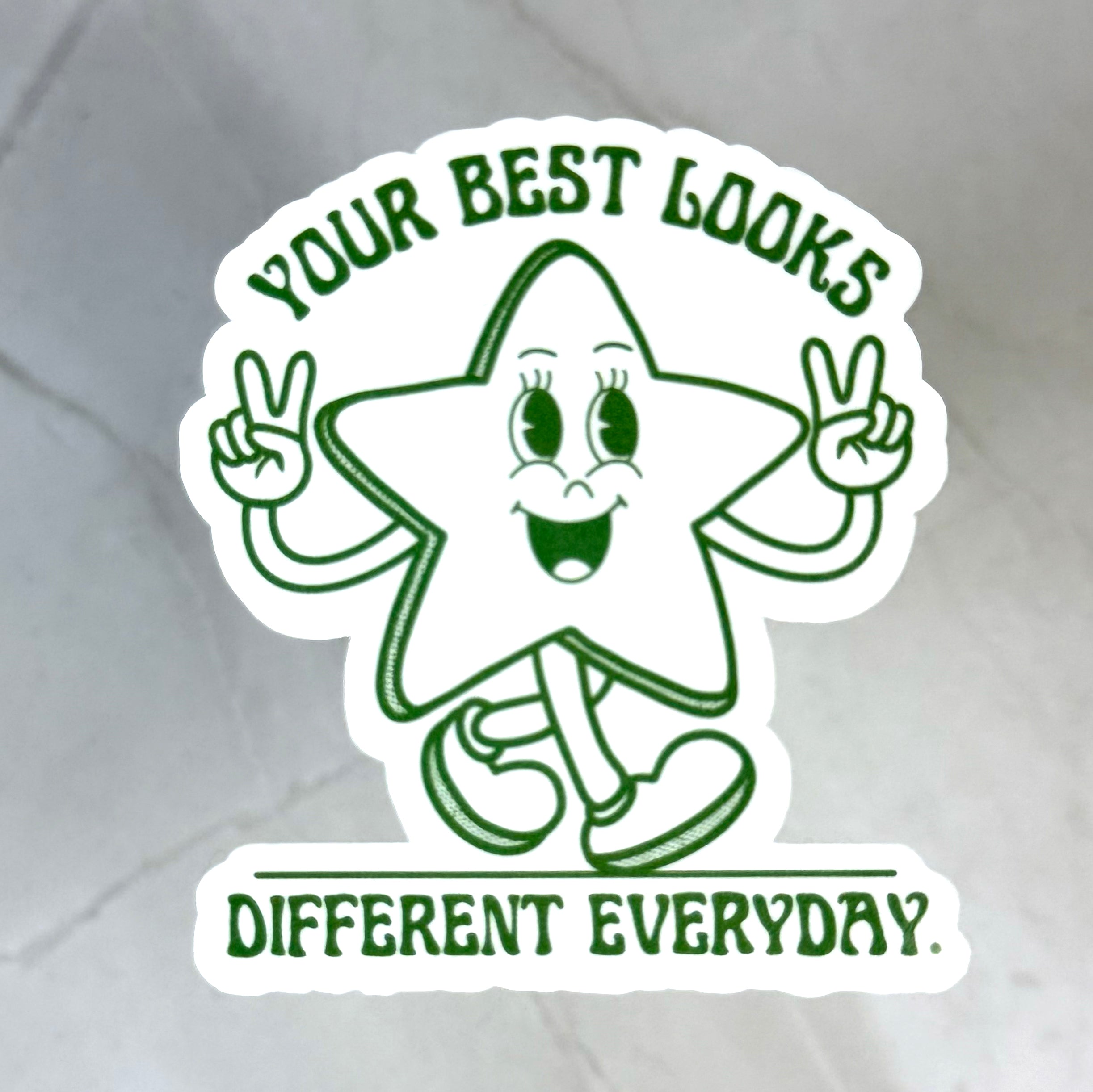 Your Best Looks Different Everyday Sticker by The Happier Head Co.