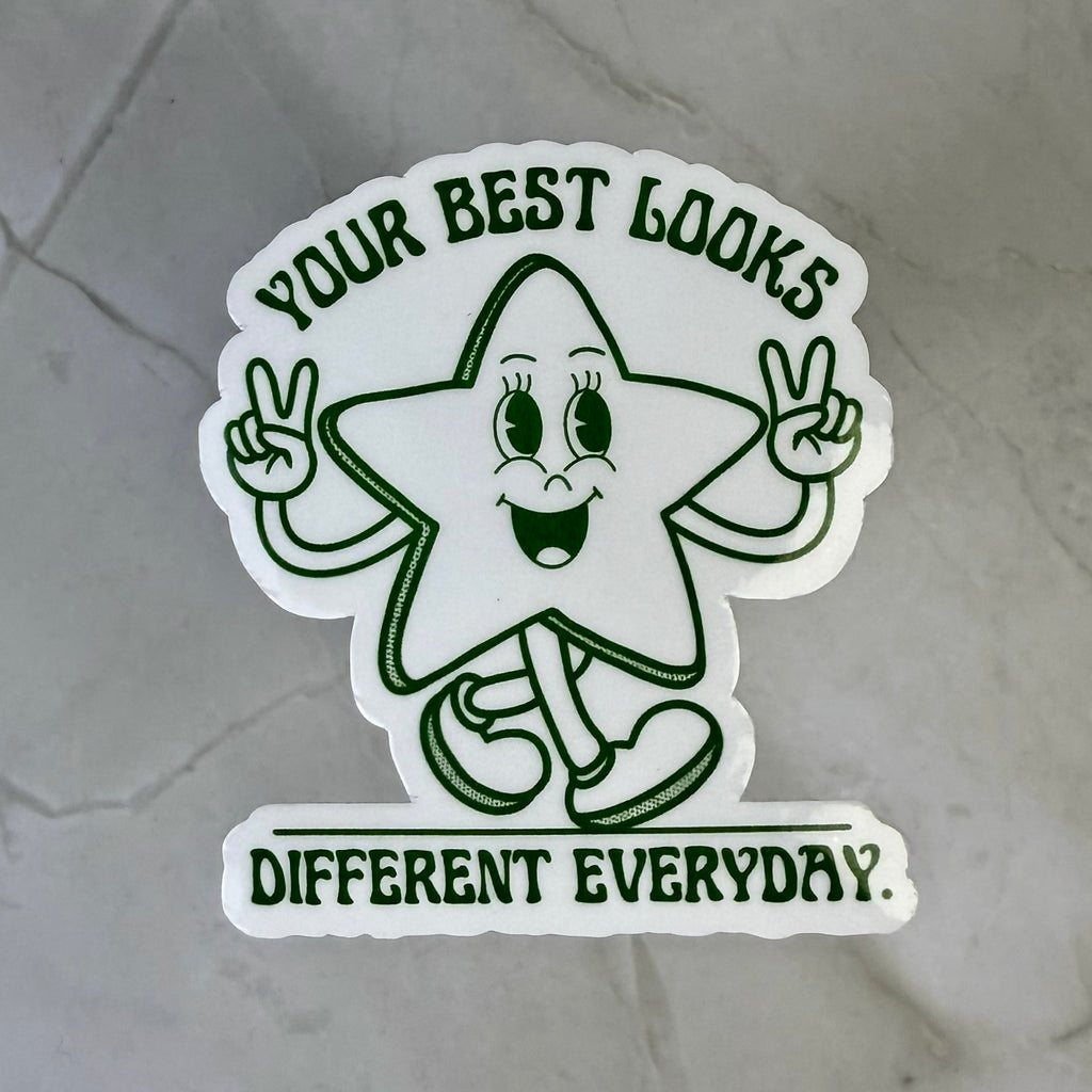 Your Best Looks Different Everyday Sticker by The Happier Head Co.