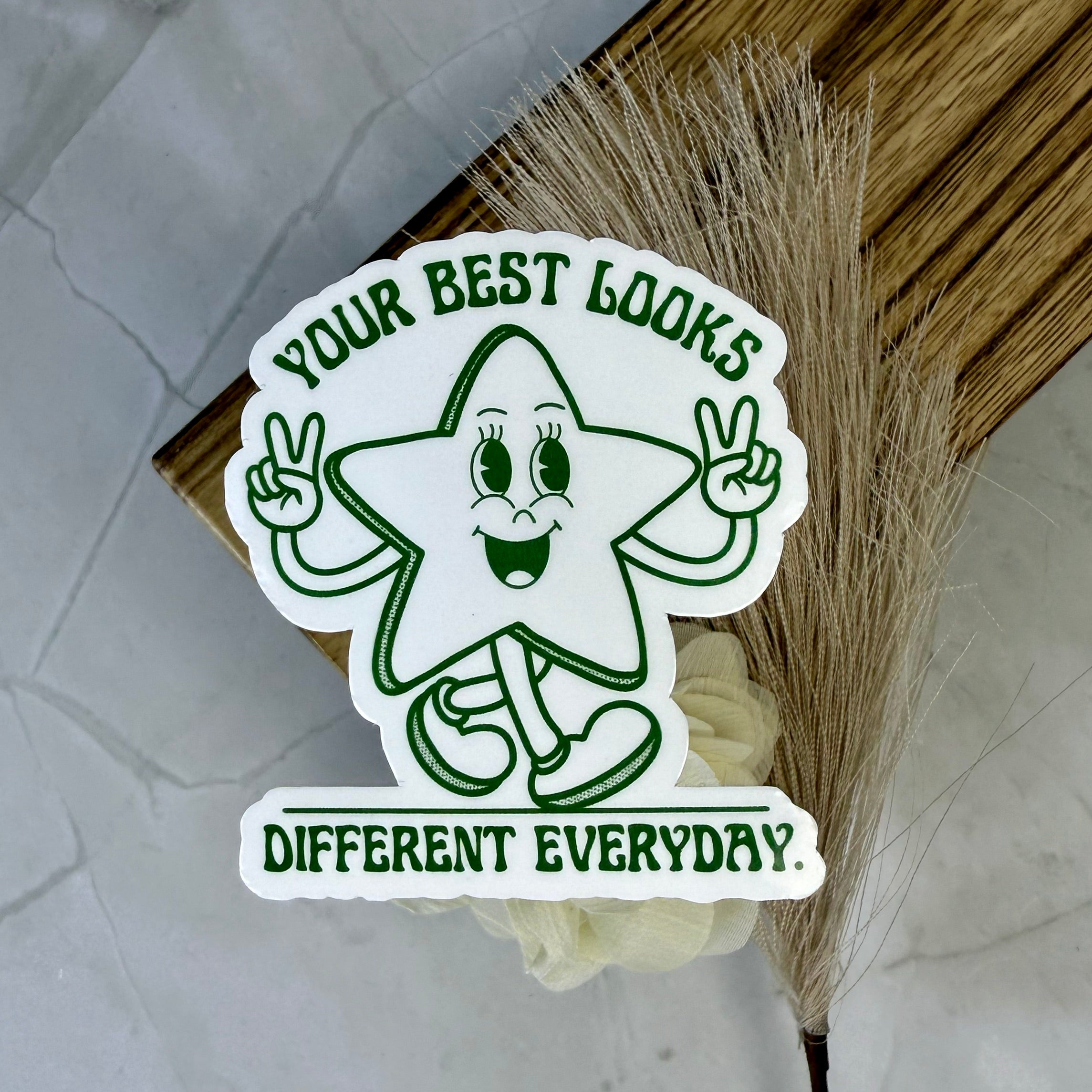 Your Best Looks Different Everyday Sticker by The Happier Head Co.